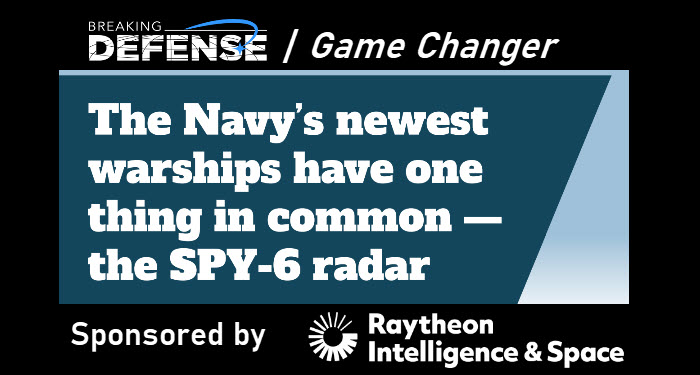 Every next-gen Navy ship will defend against ballistic missiles and other threats with the same radar — the SPY-6